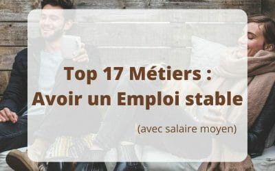 TOP 17 métiers d’avenir pour un emploi stable